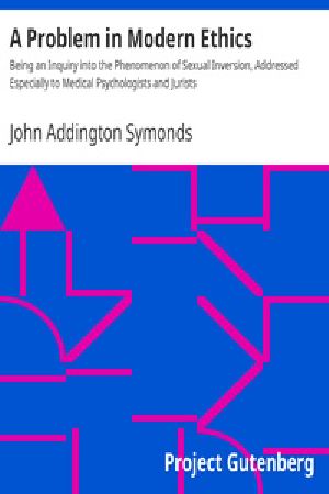 [Gutenberg 32588] • A Problem in Modern Ethics / Being an Inquiry into the Phenomenon of Sexual Inversion, Addressed Especially to Medical Psychologists and Jurists